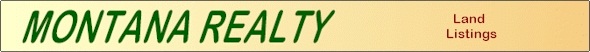 Montana Realty Land Listings